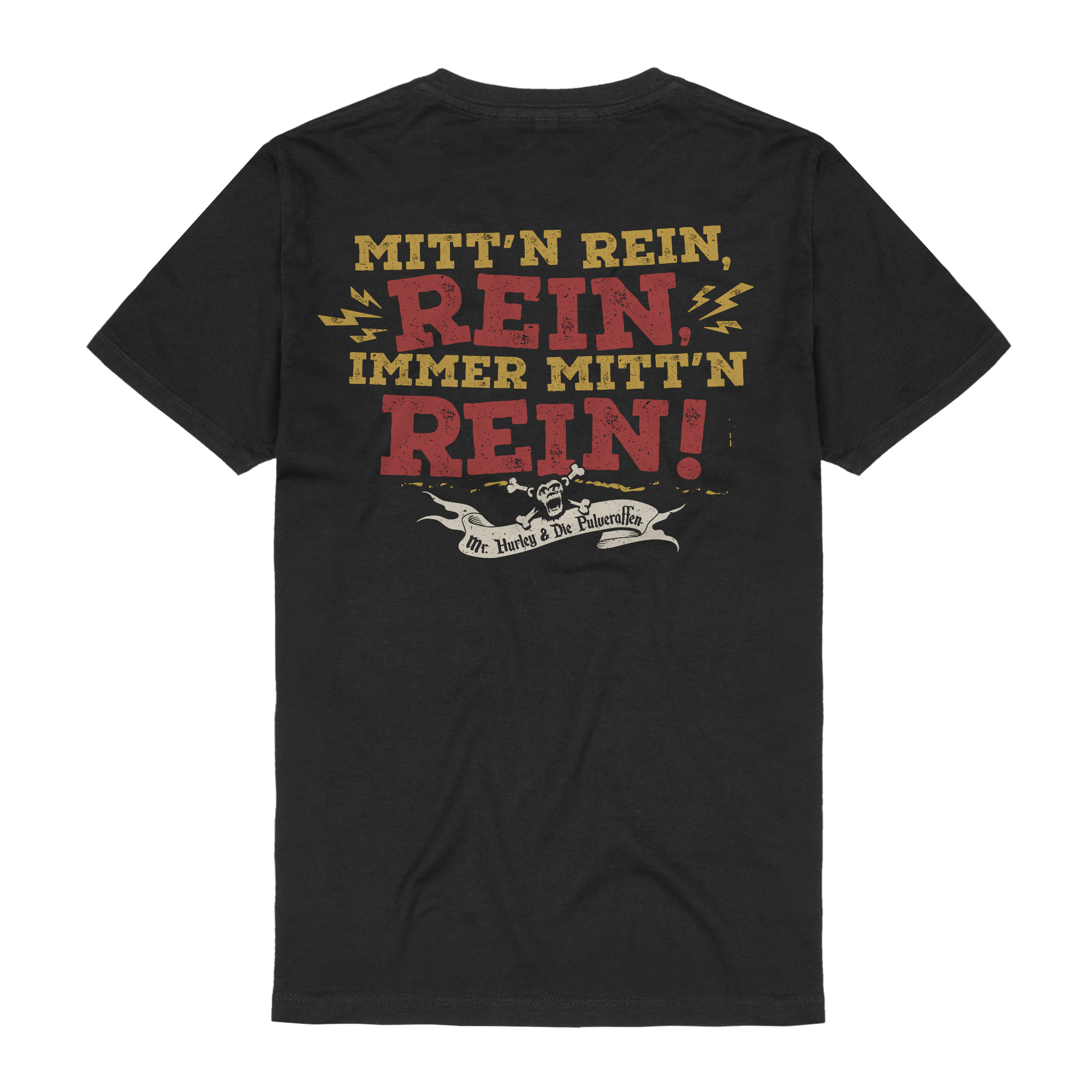 Mr. Hurley & Die Pulveraffen Mitt'n rein T-Shirt 316724
